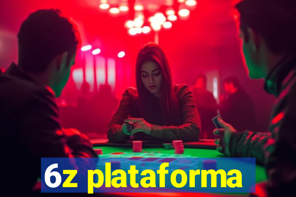 6z plataforma